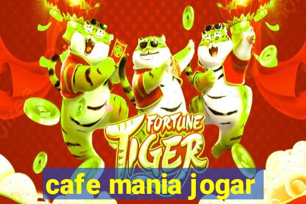 cafe mania jogar